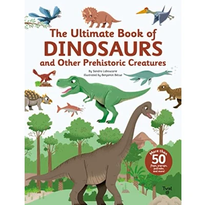 Abbildung von The Ultimate Book of Dinosaurs and Other Prehistoric Creatures (TW Ultimate)