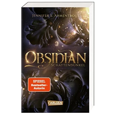 Abbildung von Obsidian 1: Obsidian. Schattendunkel: Band 1 der Fantasy Romance Bestsellerserie mit Suchtgefahr (1)