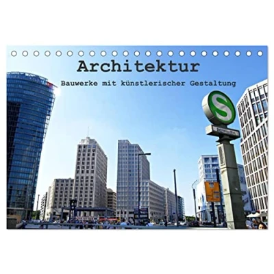 Abbildung von Architektur Bauwerke mit künstlerischer Gestaltung (Tischkalender 2025 DIN A5 quer), CALVENDO Monatskalender