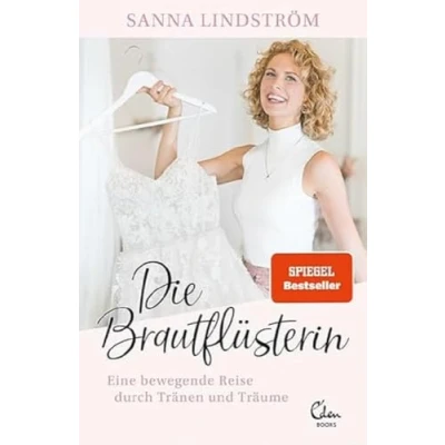 Abbildung von Die Brautflüsterin: Eine bewegende Reise durch Tränen und Träume