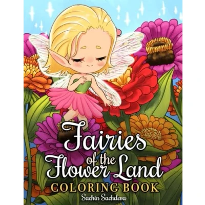 Abbildung von Fairies of the Flower Land: Coloring Book for Girls, Teens and Adults featuring whimsical, enchanted magical fairy illustrations relaxation mindfulness