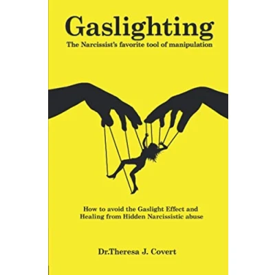 Abbildung von Gaslighting: the Narcissist&#039;s favorite tool of Manipulation How to avoid Gaslight Effect and Recovery from Emotional Narcissistic Abuse
