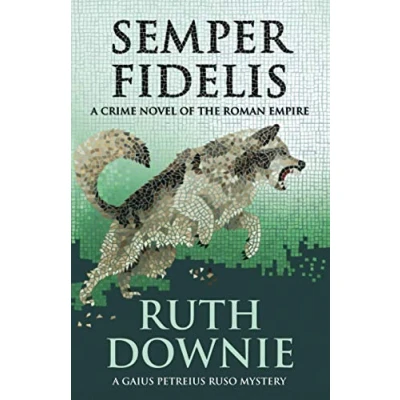 Abbildung von Semper Fidelis: A Crime Novel of the Roman Empire (Gaius Petreius Ruso, Band 5)