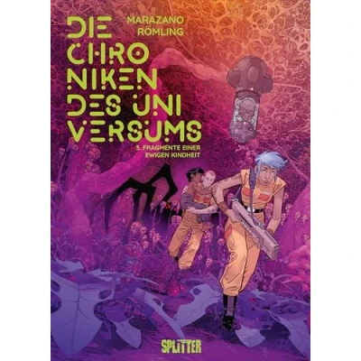 Abbildung von Die Chroniken des Universums. Band 3: Fragmente einer ewigen Kindheit