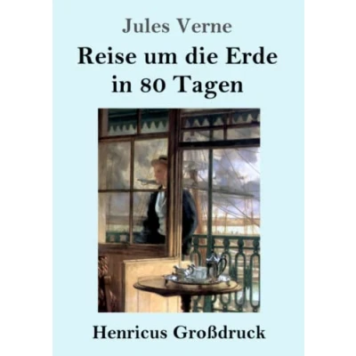 Abbildung von Reise um die Erde in 80 Tagen (Großdruck)