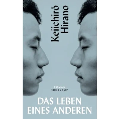 Abbildung von Das Leben eines Anderen: Roman Eine sagenhafte Lektüre über den Reiz des Identitästauschs (suhrkamp taschenbuch)