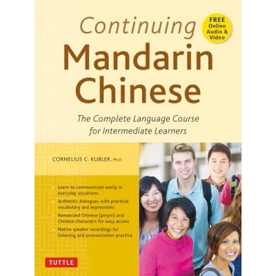 Abbildung von Continuing Mandarin Chinese Textbook: The Complete Language Course for Intermediate Learners