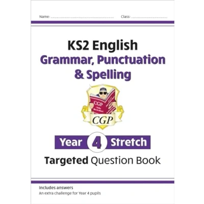 Abbildung von KS2 English Year 4 Stretch Grammar, Punctuation &amp; Spelling Targeted Question Book (with Answers) (CGP English)