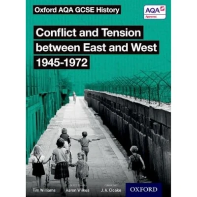 Abbildung von Oxford AQA GCSE History: Conflict and Tension between East West 1945 1972 Student Book