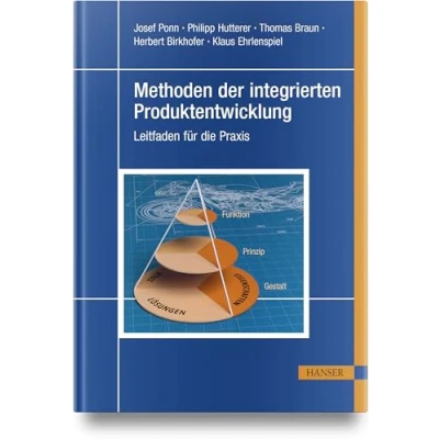 Abbildung von Methoden der integrierten Produktentwicklung: Leitfaden für die Praxis