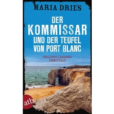 Abbildung von der Kommissar und Teufel von Port Blanc: Philippe Lagarde ermittelt (Kommissar Lagarde, Band 12)