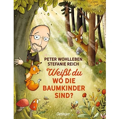 Abbildung von Weißt du, wo die Baumkinder sind?: Warmherziges Bilderbuch für Naturliebhaber ab 4 Jahren (Peter &amp; Piet)
