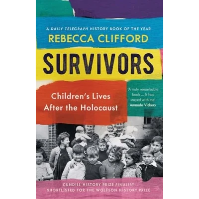 Abbildung von Survivors Children`s Lives After the Holocaust