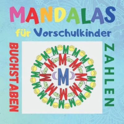 Abbildung von Mandalas für Vorschulkinder: Buchstaben und Zahlen Vorschulbuch ab 5 Jahre Konzentrationstraining Kinder