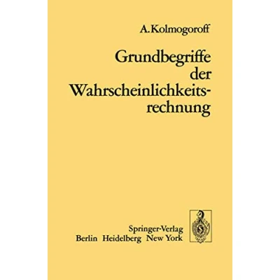 Abbildung von Grundbegriffe der Wahrscheinlichkeitsrechnung (Ergebnisse Mathematik und Ihrer Grenzgebiete) (German Edition) Grenzgebiete. 1. Folge, 2, Band 2)