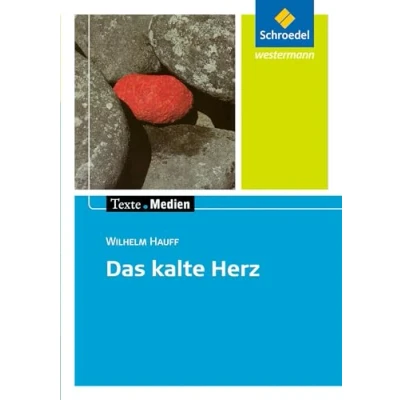 Abbildung von Texte.Medien: Wilhelm Hauff: Das kalte Herz: Textausgabe mit Materialien