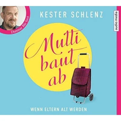 Abbildung von Mutti baut ab. Wenn Eltern alt werden: werden. CD Standard Audio Format, Lesung. Gekürzte Ausgabe