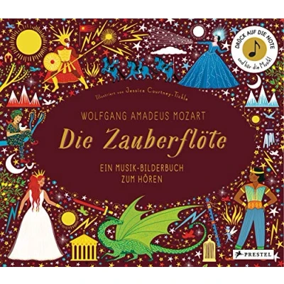 Abbildung von Wolfgang Amadeus Mozart. Die Zauberflöte: Ein Musik Bilderbuch zum Hören mit 10 Soundmodulen. Für Kinder ab 4 Jahren (Prestel junior Sound Bücher, Band 7)