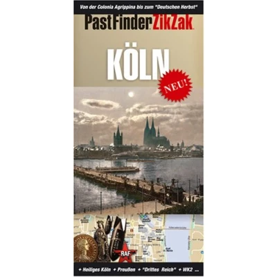 Abbildung von PastFinder ZikZak Köln: Ein historischer Wegweiser. Von der Colonia Agrippina bis zum &#039;Deutschen Herbst&#039;. Laminiert