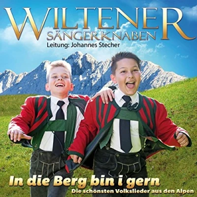 Abbildung von In Die Berg bin i gern schönsten Volkslieder aus den Bergen