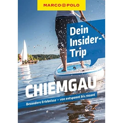 Abbildung von MARCO POLO Insider Trips Chiemgau: Besondere Erlebnisse von entspannt bis rasant