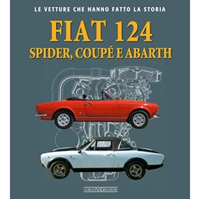 Abbildung von Fiat 124 Spider, Coupé e Abarth (Le vetture che hanno fatto la storia)