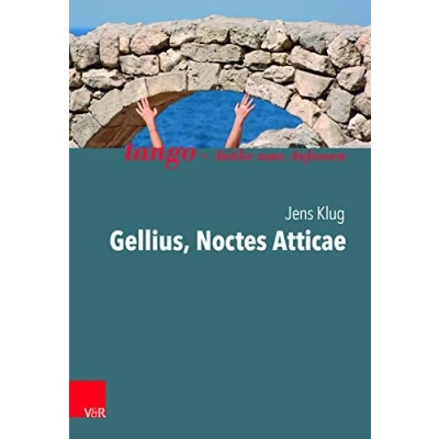 Abbildung von Gellius, Noctes Atticae: tango Antike zum Anfassen