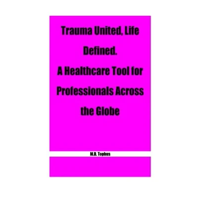 Abbildung von Trauma United, Life Defined. A Healthcare Tool for Professionals Across the Globe.