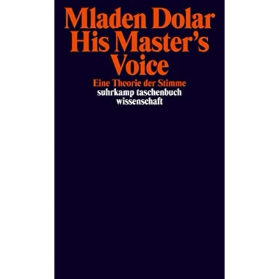 Abbildung von His Master&#039;s Voice: Eine Theorie der Stimme (suhrkamp taschenbuch wissenschaft)