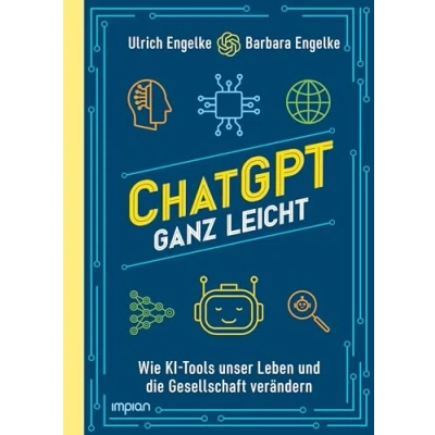 Abbildung von ChatGPT ganz leicht: Wie KI Tools unser Leben und die Gesellschaft verändern