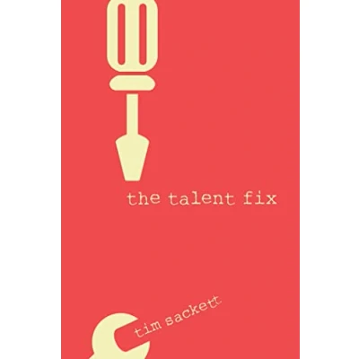 Abbildung von Talent Fix: A Leader&#039;s Guide to Recruiting Great