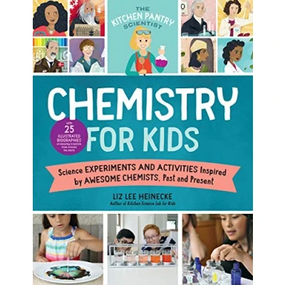 Abbildung von the Kitchen Pantry Scientist Chemistry for Kids: Science Experiments and Activities Inspired by Awesome Chemists, Past Present; with 25 ... Amazing Scientists from Around World (1)