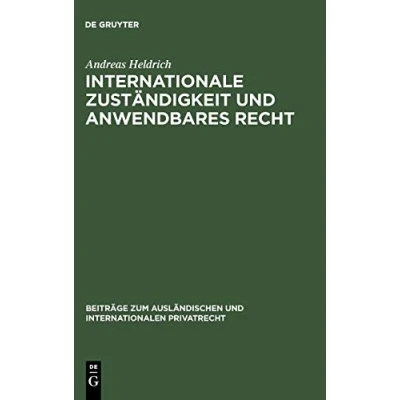 Abbildung von Internationale Zuständigkeit und anwendbares Recht (Beiträge zum ausländischen internationalen Privatrecht, 36, Band 36)
