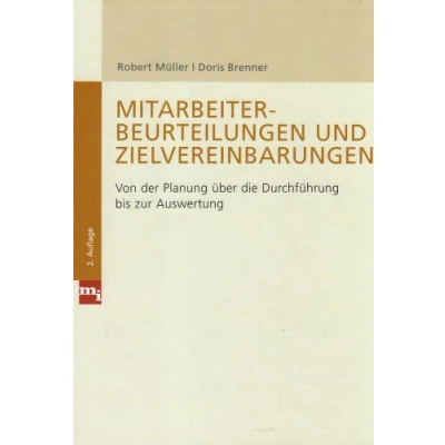 Abbildung von Mitarbeiterbeurteilungen und Zielvereinbarungen: Von der Planung über die Durchführung bis zur Auswertung