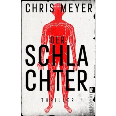 Abbildung von Der Schlachter: Thriller Ein harter und packender Serienmörder (Tom Bachmann Serie, Band 4)