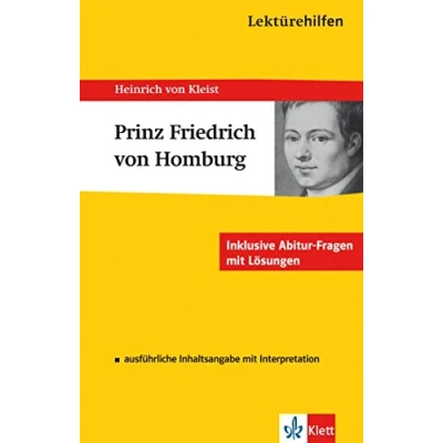 Abbildung von Lektürehilfen Heinrich von Kleist &quot;Prinz Homburg&quot;. Ausführliche Inhaltsangabe und Interpretation