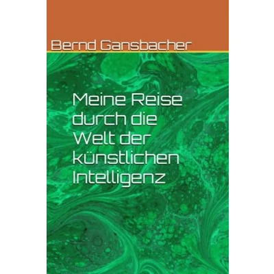 Abbildung von Meine Reise durch die Welt der künstlichen Intelligenz
