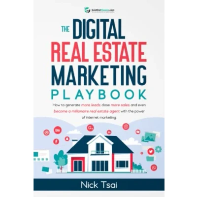 Abbildung von the Digital Real Estate Marketing Playbook: How to generate more leads, close sales, and even become a millionaire agent with ... Series)