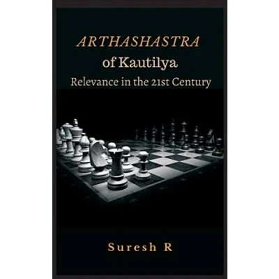 Abbildung von Arthashastra of Kautilya: Relevance in the 21st Century