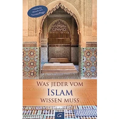 Abbildung von Was jeder vom Islam wissen muss