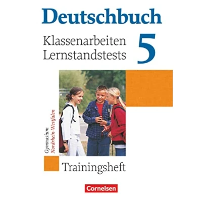 Abbildung von Deutschbuch Gymnasium Trainingshefte 5. Schuljahr: Klassenarbeiten, Lernstandstests Nordrhein Westfalen Trainingsheft mit Lösungen