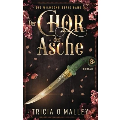 Abbildung von der Chor Asche (Die Wildsong Serie, Band 3)