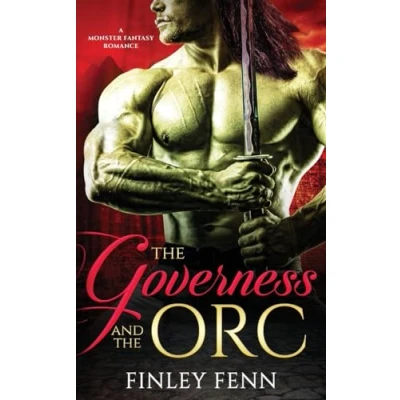 Abbildung von the Governess and Orc: A Monster Fantasy Romance (Orc Sworn)
