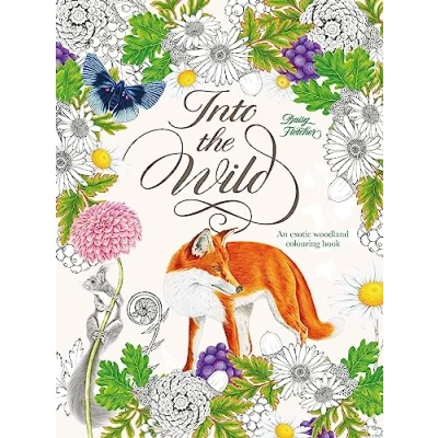 Abbildung von Into the Wild: An Exotic Woodland Colouring Book