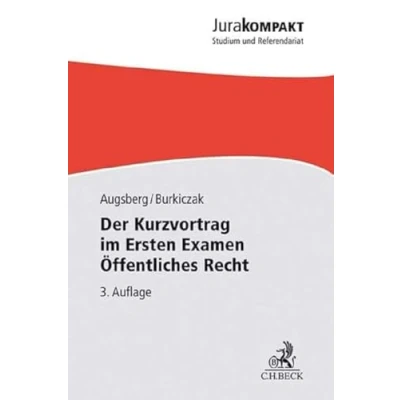 Abbildung von Der Kurzvortrag im Ersten Examen Öffentliches Recht (Jura kompakt)