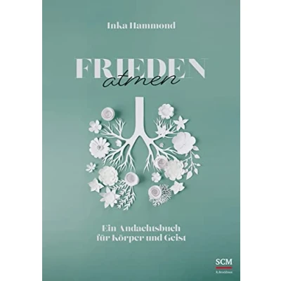 Abbildung von Frieden atmen: Ein Andachtsbuch für Körper und Geist