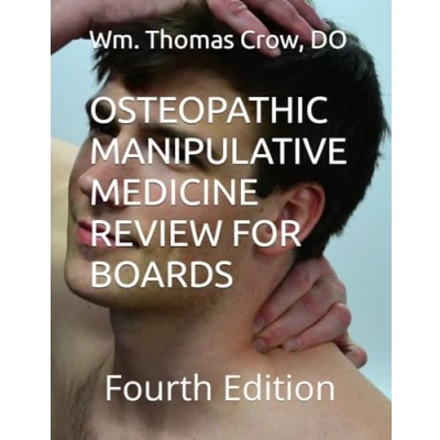 Abbildung von OSTEOPATHIC MANIPULATIVE MEDICINE REVIEW FOR BOARDS:: Fourth Edition