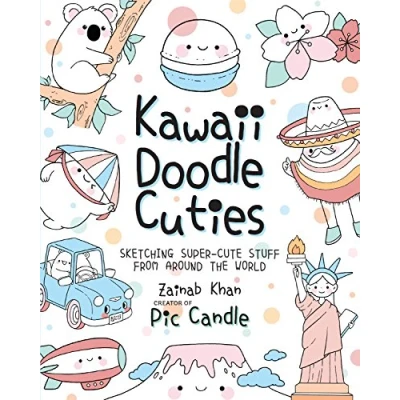 Abbildung von Kawaii Doodle Cuties: Sketching Super Cute Stuff from Around the World