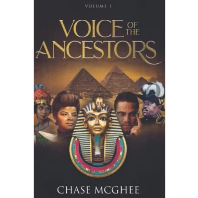 Abbildung von Voice of the Ancestors: Removing Shackles and Chains from Your Mind