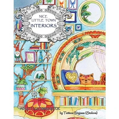 Abbildung von Nice Little Town: Interiors: Adult Coloring Book (Stress Relieving Pages, for Relaxation)